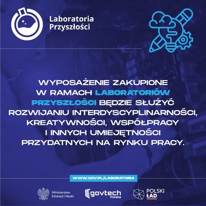 zakupiono wyposażenie w ramach laboratoriów przyszłości